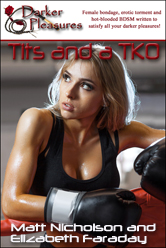 Tan-Lined Tits and a TKO by
                                    Matt Nicholson